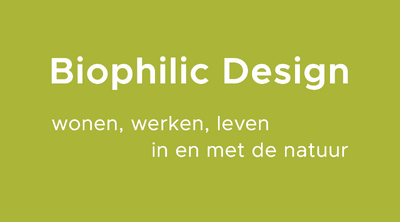 Biophilic design voor mensen, architectuur en stedenbouw